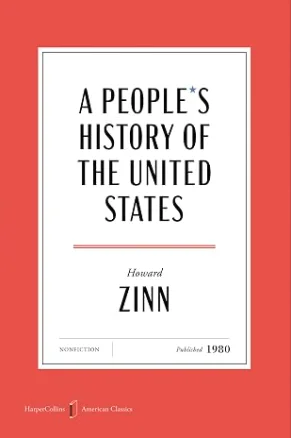 Cover of A People's History of the United States by Howard Zinn, HarperCollins American Classics edition, published 1980
